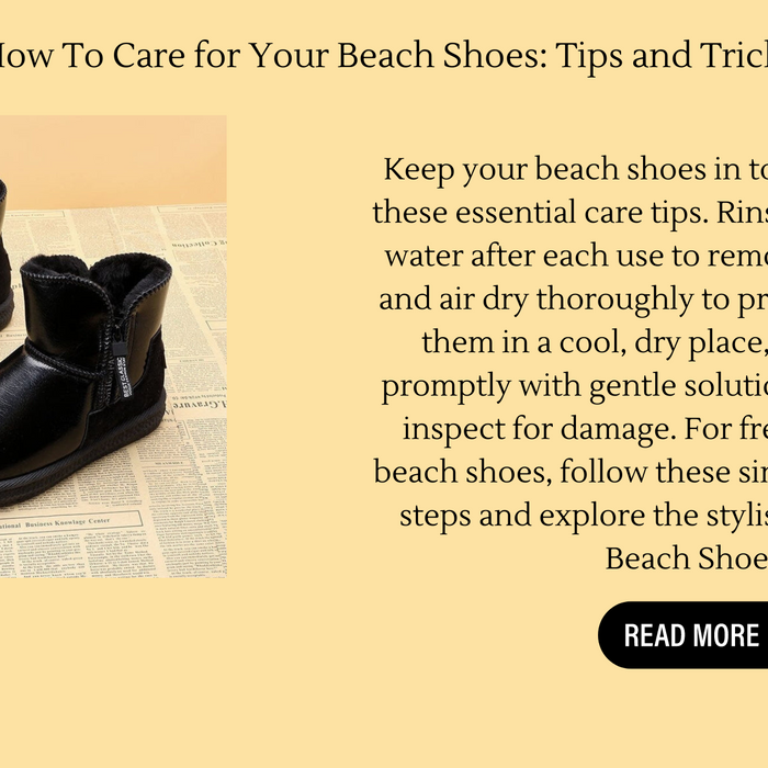 How To Care for Your Beach Shoes: Tips and Tricks